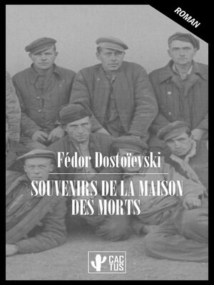cover image of Souvenirs de la maison des morts